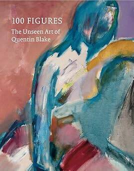 100 Figures : The Unseen Art of Quentin Blake - Tate Publishing
