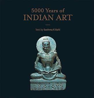 5000 Years of Indian Art - Roli Books Pvt