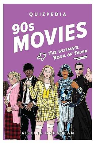 90s Movies Quizpedia: The ultimate book of trivia - 1
