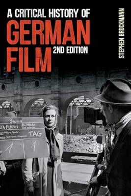 A Critical History of German Film - Camden House