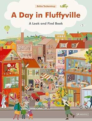 A Day in Fluffyville: A Look-And-Find-Book - Prestel