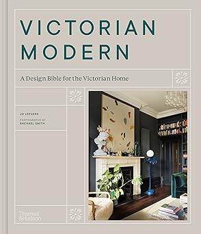 A Design Bible for the Victorian Home - 1