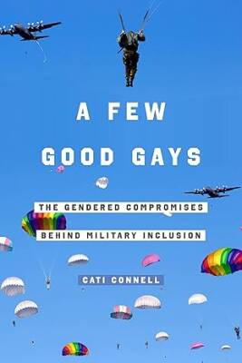 A Few Good Gays - University of California Press