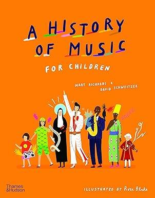 A History of Music for Children - Thames and Hudson Ltd