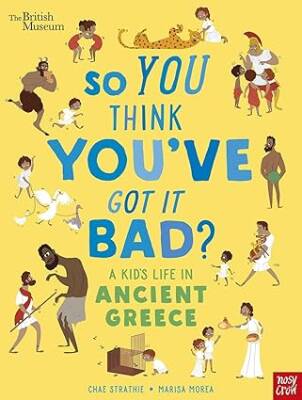 A Kids Life in Ancient Greece - Nosy Crow Ltd.