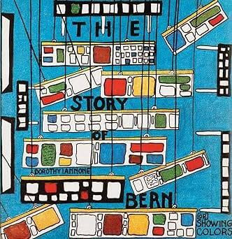 A Story of Bern [or] Showing Colors : Dorothy Iann - 1