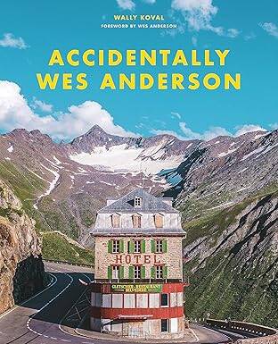 Accidentally Wes Anderson - Orion Publishing