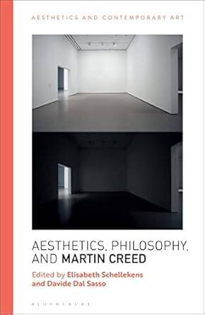 Aesthetics, Philosophy and Martin Creed - 1