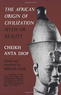 African Origin of Civilization - Lawrence Hill Books
