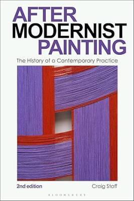After Modernist Painting - Bloomsbury Publishing