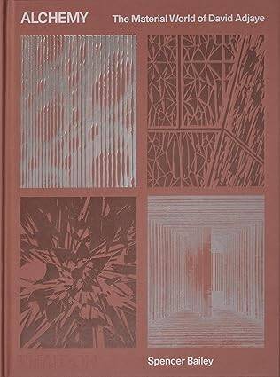 Alchemy: The Material World of David Adjaye - 1