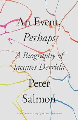 An Event, Perhaps : A Biography of Jacques Derrida - Verso