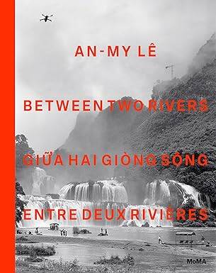 An-My Lê: Between Two Rivers - 1