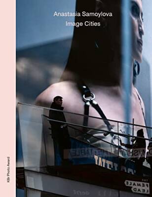 Anastasia Samoylova: Image Cities - Hatje Cantz Verlag