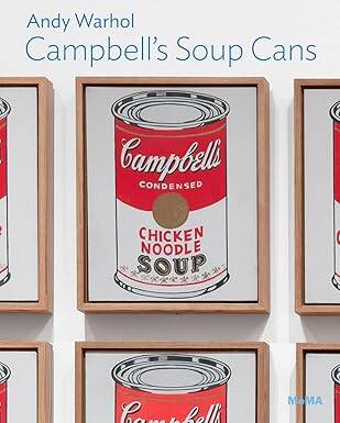 Andy Warhol: Campbells Soup Cans - The Museum of Modern Art