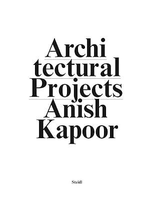 Anish Kapoor : Architectural Projects - 1