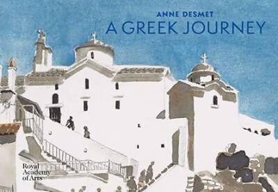 Anne Desmet : A Greek Journey - Royal Academy of Arts