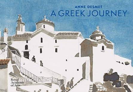 Anne Desmet : A Greek Journey - 1