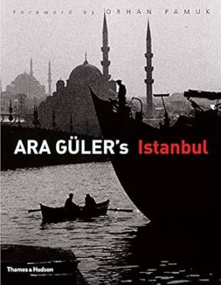 Ara Guler's Istanbul - Thames and Hudson Ltd