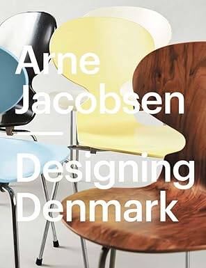 Arne Jacobsen: Designing Denmark - 1