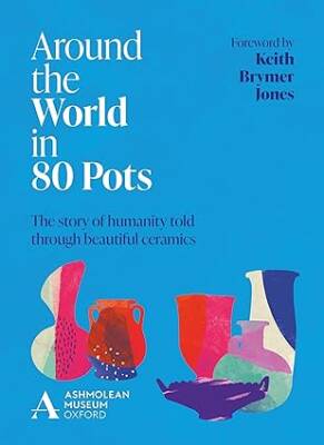 Around the World in 80 Pots - Welbeck