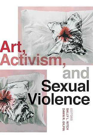 Art, Activism, and Sexual Violence - 1