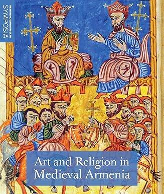 Art and Religion in Medieval Armenia - 1