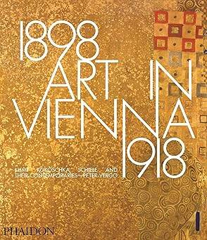Art in Vienna 1898-1918 - 1