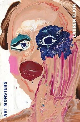 Art Monsters: Unruly Bodies in Feminist Art - 1