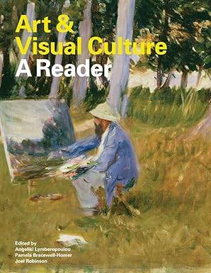 Art & Visual Culture: A Reader - Tate Publishing