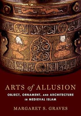 Arts of Allusion : Object, Ornament, and Architect - Oxford University Press