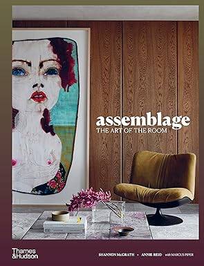Assemblage: The Art of the Room - Thames & Hudson Australia