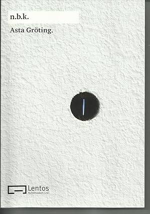 Asta Gröting. n.b.k. Ausstellung 7 - 1
