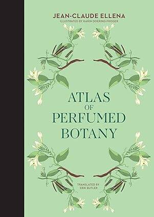 Atlas of Perfumed Botany - 1
