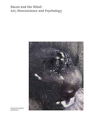 Bacon and the Mind - Thames and Hudson Ltd