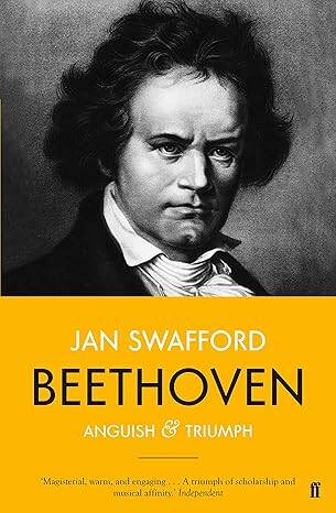 Beethoven : Anguish and Triumph - 1