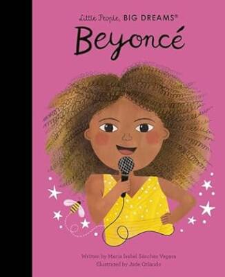 Beyoncé (Little People, BIG DREAMS) - Frances Lincoln Childrens Books