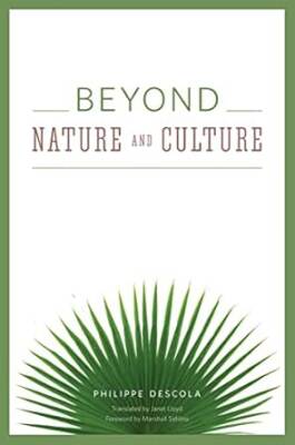 Beyond Nature and Culture - The University of Chicago Press