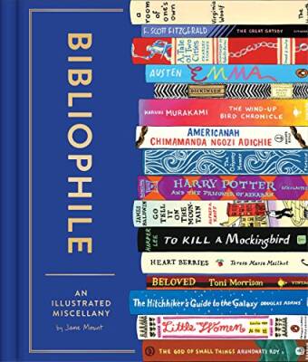 Bibliophile: An Illustrated Miscellany - Chronicle Books