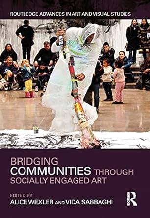 Bridging Communities Through Socially Engaged Art - 1