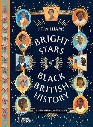 Bright Stars of Black British History - 1