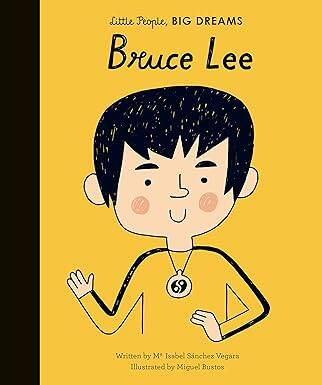 Bruce Lee (29) (Little People, BIG DREAMS) - Frances Lincoln Publishers