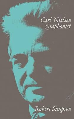 Carl Nielsen : Symphonist - Kahn & Averill