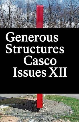 Casco Issues XII - Generous Structures - 1