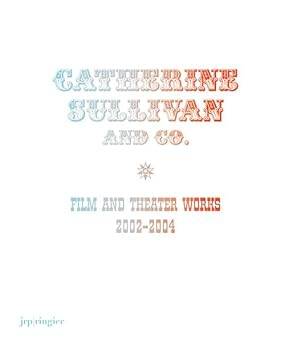 Catherine Sullivan and Co