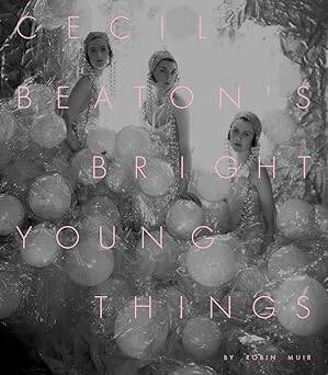 Cecil Beaton's Bright Young Things - 1
