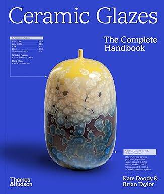 Ceramic Glazes : The Complete Handbook - Thames and Hudson Ltd