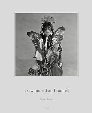 Christine Turnauer : I saw more than I can tell