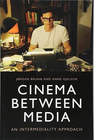 Cinema Between Media : An Intermediality Approach - 1