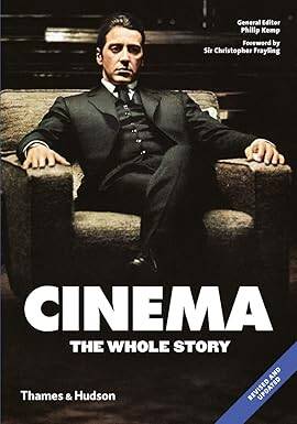 Cinema: The Whole Story - Thames and Hudson Ltd